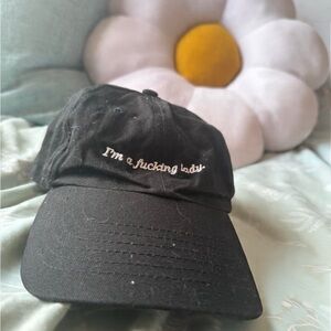 “I’m a F***ing Lady” Embroidered Hat